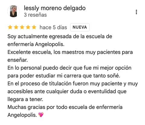 Five-star review by Lesly Moreno Delgado praising Angelopolis nursing school, posted 5 days ago